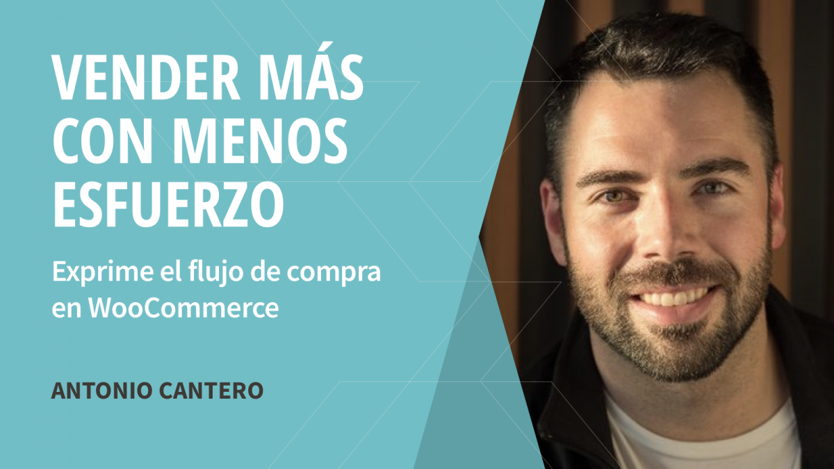 Exprimir el flujo de compra en WooCommerce: Vender más con menos esfuerzo